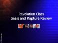 Revelation Class Seals and Rapture Review PowerPoint PPT Presentation