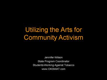 Utilizing the Arts for Community Activism