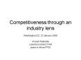 Competitiveness through an industry lens PowerPoint PPT Presentation