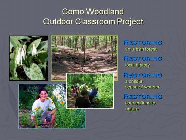 Como Woodland Outdoor Classroom Project