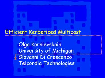 Efficient Kerberized Multicast