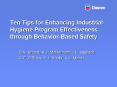 Ten Tips for Enhancing Industrial Hygiene Program Effectiveness through BehaviorBased Safety PowerPoint PPT Presentation