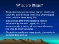 What are Blogs PowerPoint PPT Presentation