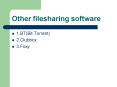 Other filesharing software PowerPoint PPT Presentation