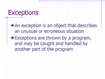 PPT – Exceptions PowerPoint presentation | free to view - id: 2d949-YTcxY
