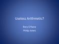 Useless Arithmetic PowerPoint PPT Presentation