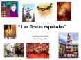 Las fiestas espaolas PowerPoint PPT Presentation