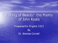 A Thing of Beauty: the Poetry of John Keats PowerPoint PPT Presentation