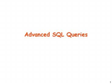 Advanced SQL Queries presentation | free to download