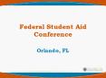 Federal Student Aid Conference PowerPoint PPT Presentation