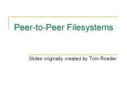 Peer-to-Peer Filesystems
