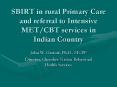 SBIRT in rural Primary Care and referral to Intensive METCBT services in Indian Country PowerPoint PPT Presentation