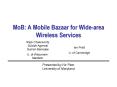 MoB: A Mobile Bazaar for Widearea Wireless Services PowerPoint PPT Presentation