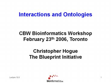 Interactions and Ontologies