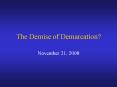 The Demise of Demarcation PowerPoint PPT Presentation
