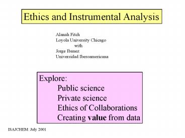 Ethics and Instrumental Analysis
