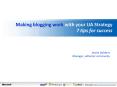 Making blogging work with your UA Strategy 7 tips for success PowerPoint PPT Presentation