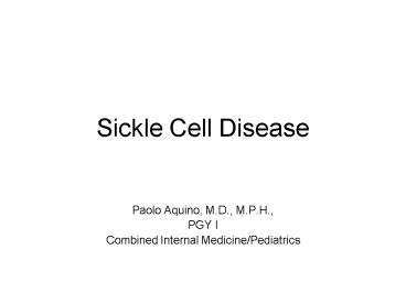 Sickle Cell Disease