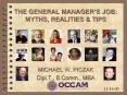 THE GENERAL MANAGERS JOB: MYTHS, REALITIES PowerPoint PPT Presentation