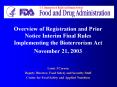 Overview of Registration and Prior Notice Interim Final Rules Implementing the Bioterrorism Act