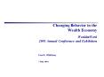 Changing Behavior in the Wealth Economy WorldatWork 2001 Annual Conference and Exhibition PowerPoint PPT Presentation