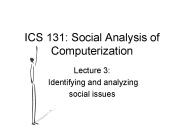 ICS 131: Social Analysis of Computerization