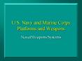 U.S. Navy and Marine Corps Platforms and Weapons PowerPoint PPT Presentation