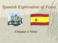 Spanish Exploration of Texas PowerPoint PPT Presentation