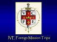 IVE Foreign Mission Trips PowerPoint PPT Presentation