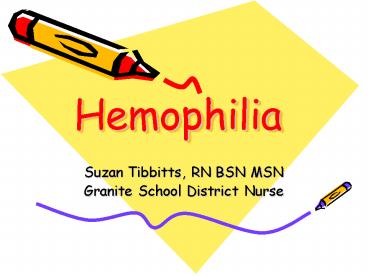 Hemophilia