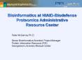 Bioinformatics at NIAIDBiodefense Proteomics Administrative Resource Center PowerPoint PPT Presentation