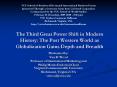The Third Great Power Shift in Modern History: The Post Western World as Globalization Gains Depth a PowerPoint PPT Presentation