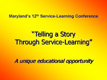 Marylands 12th ServiceLearning Conference