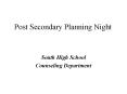 Post Secondary Planning Night PowerPoint PPT Presentation