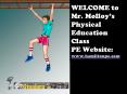 WELCOME to Mr. Molloys Physical Education Class PE Website: www.hamiltonpe.com PowerPoint PPT Presentation