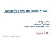 Recursive Views and Global Views