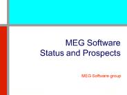 MEG Software Status and Prospects