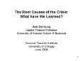 The Root Causes of the Crisis: What have We Learned Bob DeYoung Capitol Federal Professor University PowerPoint PPT Presentation