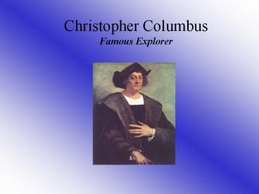 Christopher Columbus Famous Explorer