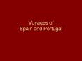 Voyages of Spain and Portugal PowerPoint PPT Presentation