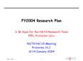FY2004 Research Plan PowerPoint PPT Presentation