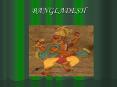 BANGLADESH PowerPoint PPT Presentation