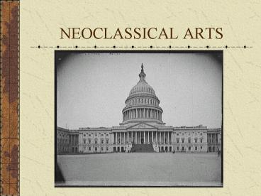 NEOCLASSICAL ARTS