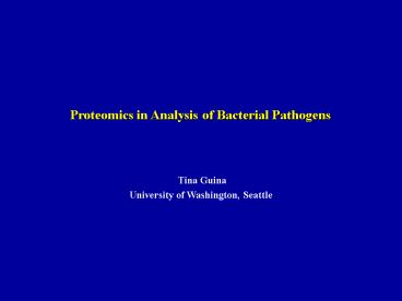 Proteomics in Analysis of Bacterial Pathogens