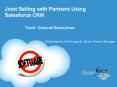 Joint Selling with Partners Using Salesforce CRM PowerPoint PPT Presentation