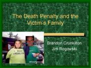 The Death Penalty and the Victims Family