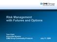 Risk Management with Futures and Options PowerPoint PPT Presentation