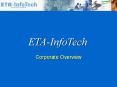 ETA-InfoTech PowerPoint PPT Presentation