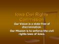Iowa Civil Rights Commission PowerPoint PPT Presentation