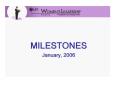 MILESTONES PowerPoint PPT Presentation